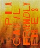Pia Camil - Pia Camil: Friendly Fires