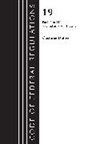 Office Of The Federal Register (U S, Office Of The Federal Register (U. S., Office Of The Federal Register (U.S.), Tbd - Code of Federal Regulations, Title 19 Customs Duties 0-140 2023