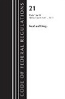 Office Of The Federal Register (U S, Office Of The Federal Register (U.S.) - Code of Federal Regulations, Title 21 Food and Drugs 1-99, 2023