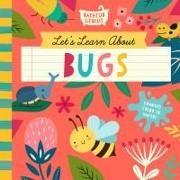 Bushel & Peck Books, David Miles - Let's Learn about Bugs A Color-Changing Bath Book