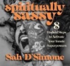 Sah D'Simone - Spiritually Sassy (Audio book)