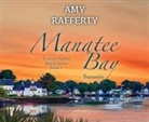 Amy Rafferty - Manatee Bay (Audio book)