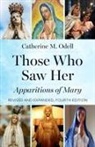 Catherine M Odell - Those Who Saw Her