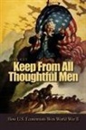 James G Lacey, James G. Lacey, Jim Lacey - Keep from All Thoughtful Men