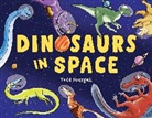 Todd Sturgell - Dinosaurs in Space