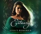 Lisa T Bergren - Estuary (Audio book)