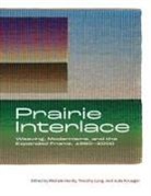 Michele Hardy, Julia Krueger, Julia Kruegger, Timothy Long - Prairie Interlace