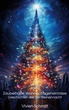 Vivien Schmitt - Zauberhafte Weihnachtsgeheimnisse