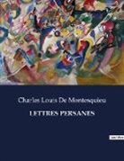 Charles Louis de Montesquieu - LETTRES PERSANES