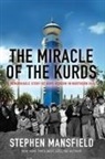 Stephen Mansfield - The Miracle of the Kurds
