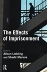 Alison Liebling, Alison (Cambridge University Liebling, Shadd Maruna, Shadd (Queen's University Belfast Maruna - Effects of Imprisonment