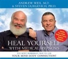 Steven Gurgevich, Andrew Weil - Heal Yourself with Medical Hypnosis (Audio book)