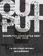 Lillian-Yvonne Bertram, Nick Montfort, Montfort Nick - Output