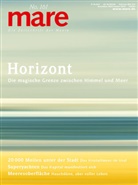 Nikolaus Gelpke - mare - Die Zeitschrift der Meere / No. 161 / Horizont