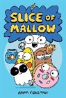 Adam Foreman - Slice of Mallow Vol. 1: Volume 1