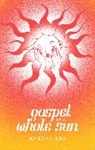 Katerina Jeng - Gospel of a Whole Sun