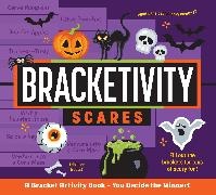 Vero Velázquez - Bracketivity Scares: Volume 5 - A Bracket Activity Book – You Decide the Winner!