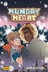 Jem Milton - Hungry Heart: Volume 1