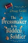 Doug Gold - Dressmaker and the Hidden Soldier