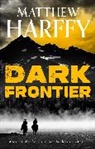 Matthew Harffy, Harffy Matthew - Dark Frontier