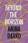 Amma Darko, Darko Amma - Beyond the Horizon