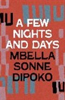 Mbella Sonne Dipoko, Dipoko Mbella Sonne - A Few Nights and Days