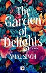 Amal Singh - Garden of Delights
