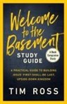 Tim Ross - Welcome to the Basement Study Guide