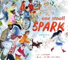 Ruth Spiro, Victoria Tentler-Krylov - One Small Spark