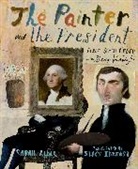 Sarah Albee, Stacy Innerst - The Painter and the President
