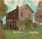 Thomas Harding, Britta Teckentrup - Das alte Haus auf der Farm
