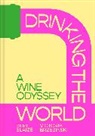 Bert Blaize, Victoria Brzezinski - Drinking the World