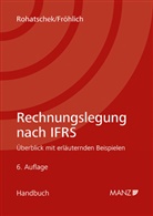 Christoph Fröhlich, Roman Rohatschek - Rechnungslegung nach IFRS
