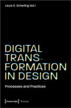 Laura S Scherling, Laura Scherling, Laura S. Scherling - Digital Transformation in Design