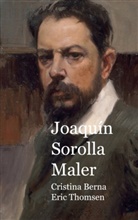Cristina Berna, Eric Thomsen - Joaquín Sorolla Maler