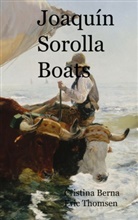 Cristina Berna, Eric Thomsen - Joaquín Sorolla Boats