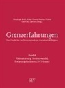 Christoph Brüll Brüll, Tobias Dewes, Andreas Fickers, Andreas Fickers u a, Vitus Sproten - Grenzerfahrungen Band 6 - Eine Geschichte der Deutschsprachigen Gemeinschaft Belgiens