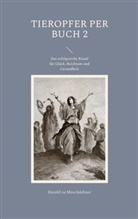 Herold Zu Moschdehner - Tieropfer per Buch 2