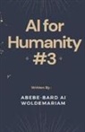 Abebe-Bard Ai Woldemariam - AI for Humanity #3