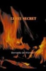 Bernardo de Worms - Le feu secret
