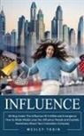 Wesley Tobin - Influence