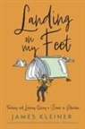 James Kleiner - Landing on My Feet, Teaching and Learning During a Career in Education