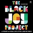 Kleaver Cruz, Pascale Armand - The Black Joy Project (Audio book)