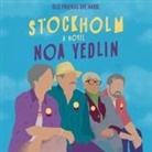 Noa Yedlin, Neil Hellegers, Rebecca Stern - Stockholm (Hörbuch)