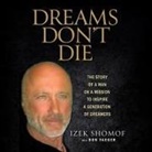 Izek Shomof, Michael Beck - Dreams Don't Die (Audio book)