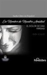 Enza Scalici, Juan Guzman - El Dolor de Una Verdad (Audio book)