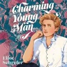 Eliot Schrefer, Mark Sanderlin - Charming Young Man (Livre audio)