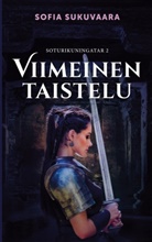 Sofia Sukuvaara - Viimeinen taistelu