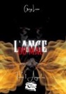 Greg Liao, Editions Encre de Lune - L'ange du mal