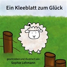 Sophie Lehmann - Ein Kleeblatt zum Glück